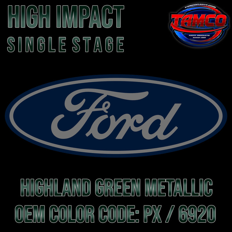 Ford Highland Green Metallic | PY / 6921 | 2001-2008 | OEM High Impact Single Stage