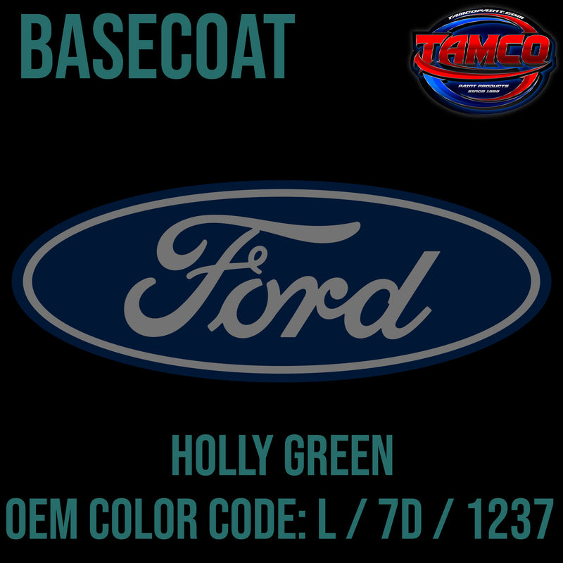 Ford Holly Green | L / 7D / 1237 | 1965-1991 | OEM Basecoat