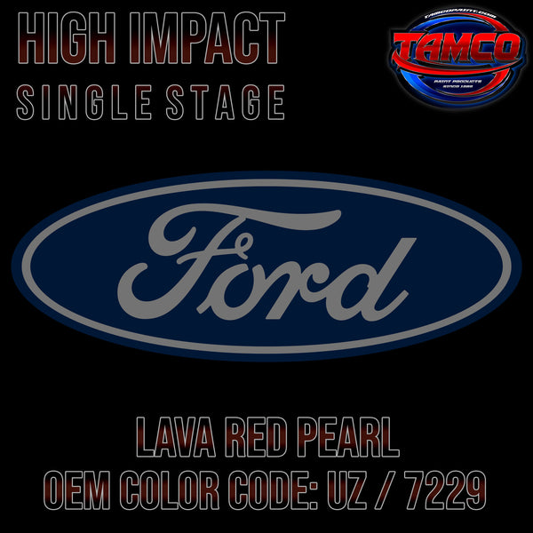 Ford Lava Red Pearl | UZ / 7229 | 2010-2012 | OEM High Impact Single Stage