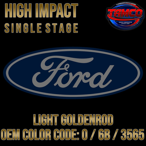Ford Light Goldenrod | O / 6B / 3565 | 1971-1973 | OEM High Impact Series Single Stage