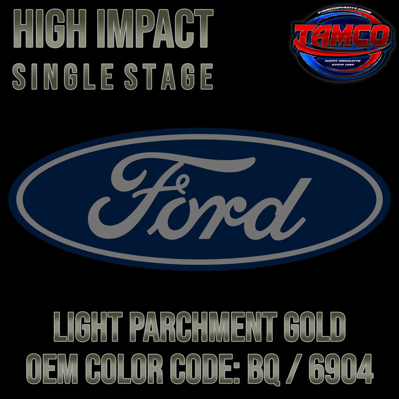 Ford Light Parchment Gold | BQ / 6904 | 1999-2004 | OEM High Impact Single Stage