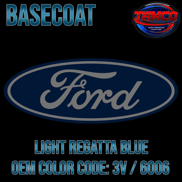 Ford Light Regatta Blue | 3V / 6006 | 1985-1986 | OEM Basecoat