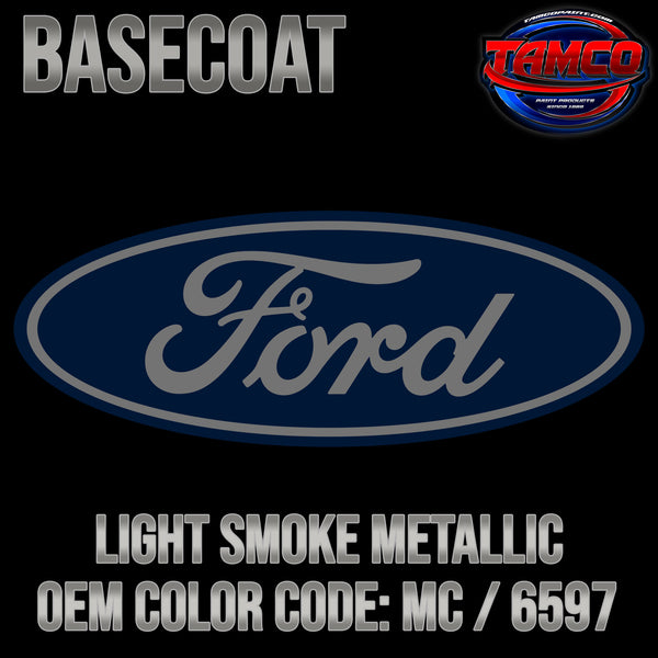 Ford Light Smoke Metallic | MC / 6597 | 1991-1998 | OEM Basecoat