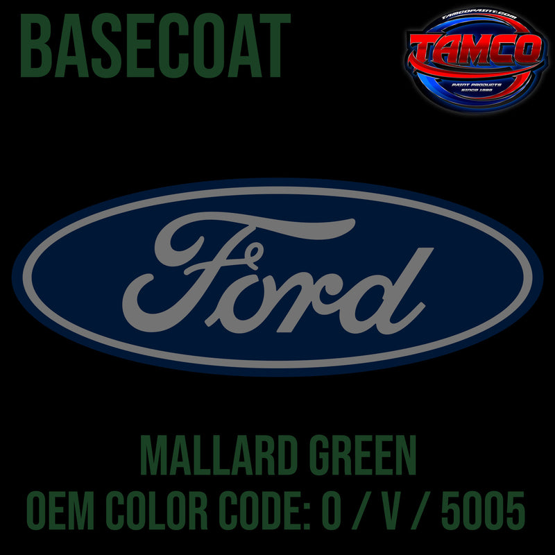 Ford Mallard Green | O / V / 5005 | 1971-1977 | OEM Basecoat