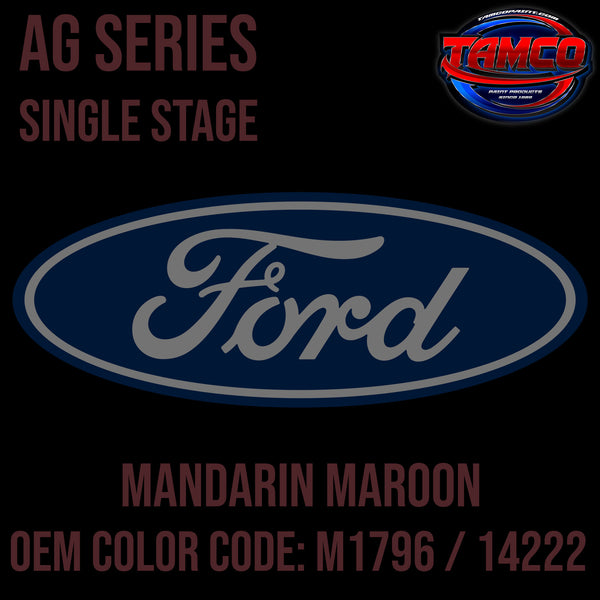 Ford Mandarin Maroon | M1796 / 14222 | 1940;1947-1948 | OEM AG Series Single Stage