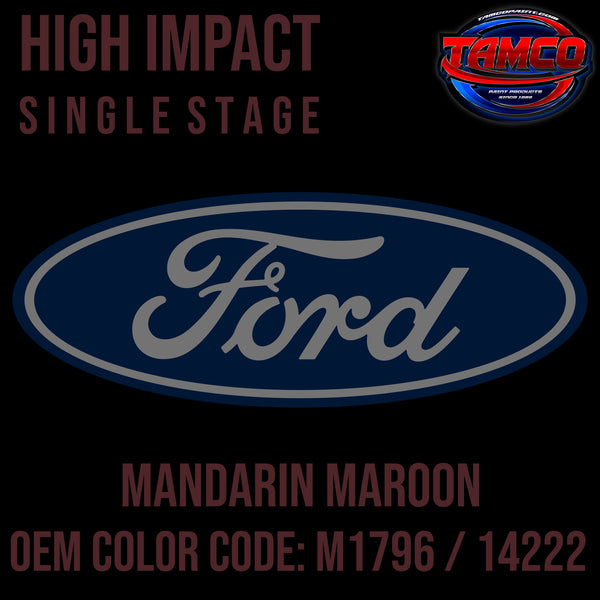 Ford Mandarin Maroon | M1796 / 14222 | 1940;1947-1948 | OEM High Impact Single Stage
