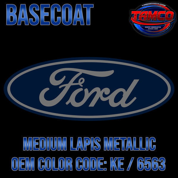 Ford Medium Lapis Metallic | KE / 6563 | 1992-1997 | OEM Basecoat