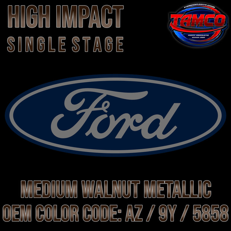 Ford Medium Walnut Metallic | AZ / 9Y / 5858 | 1982-1997 | OEM High Impact Single Stage