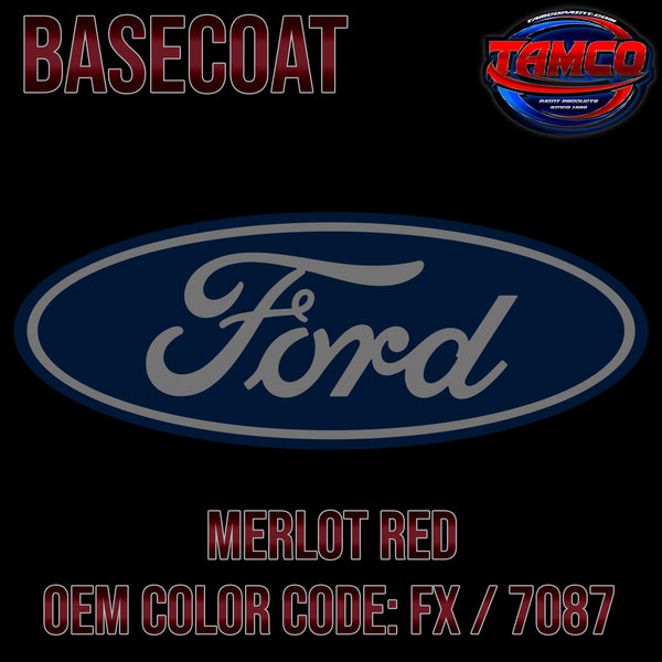Ford Merlot Red | FX / 7087 | 2003-2008 | OEM Basecoat