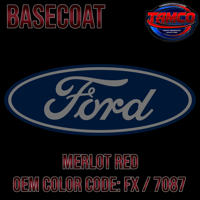 Ford Merlot Red | FX / 7087 | 2003-2008 | OEM Basecoat