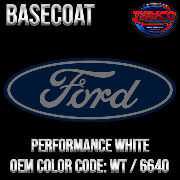 Ford Performance White | WT / 6640 | 1994-2011 | OEM Basecoat