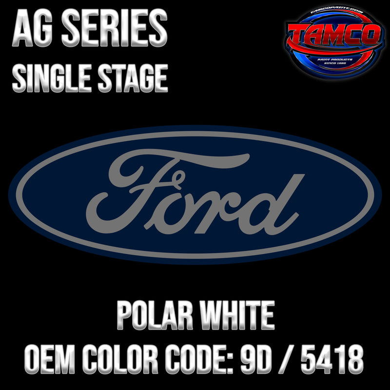 Ford Polar White | 9D / 5418 | 1974-1986 | OEM AG Series Single Stage
