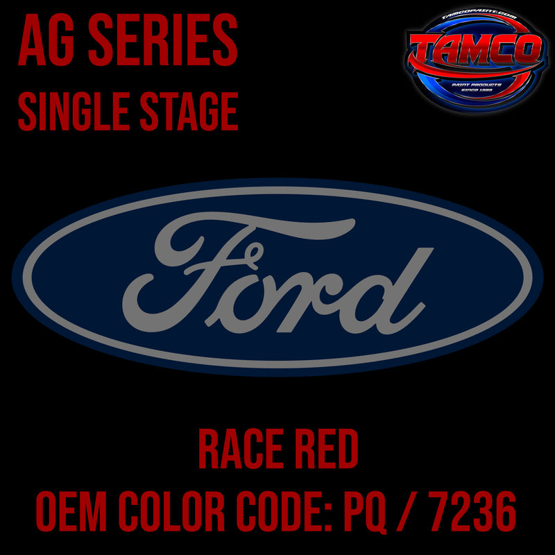 Ford Race Red | PQ / 7236 | 2011-2022 | OEM AG Series Single Stage