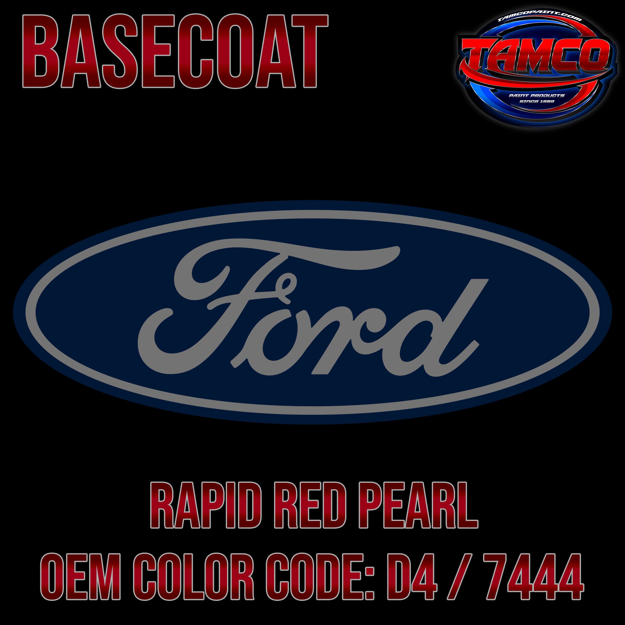 Ford Rapid Red Pearl | D4 / 7444 | 2020-2022 | OEM 2K Tri-Stage Basecoat