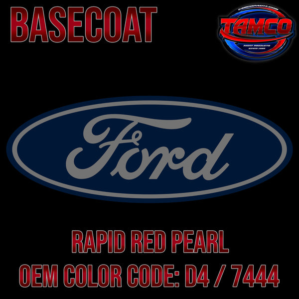 Ford Rapid Red Pearl | D4 / 7444 | 2020-2022 | OEM Tri-Stage Basecoat