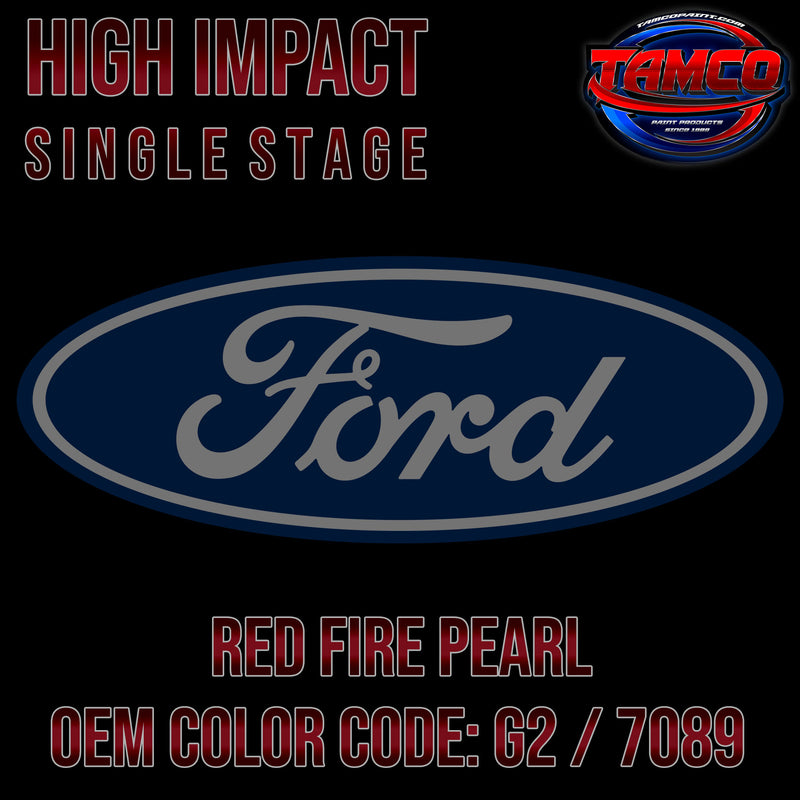 Ford Red Fire Pearl | G2 / 7089 | 2003-2011 | OEM High Impact Single Stage