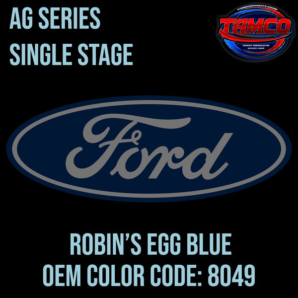 Ford Robin's Egg Blue | 8049 | OEM AG Series Single Stage