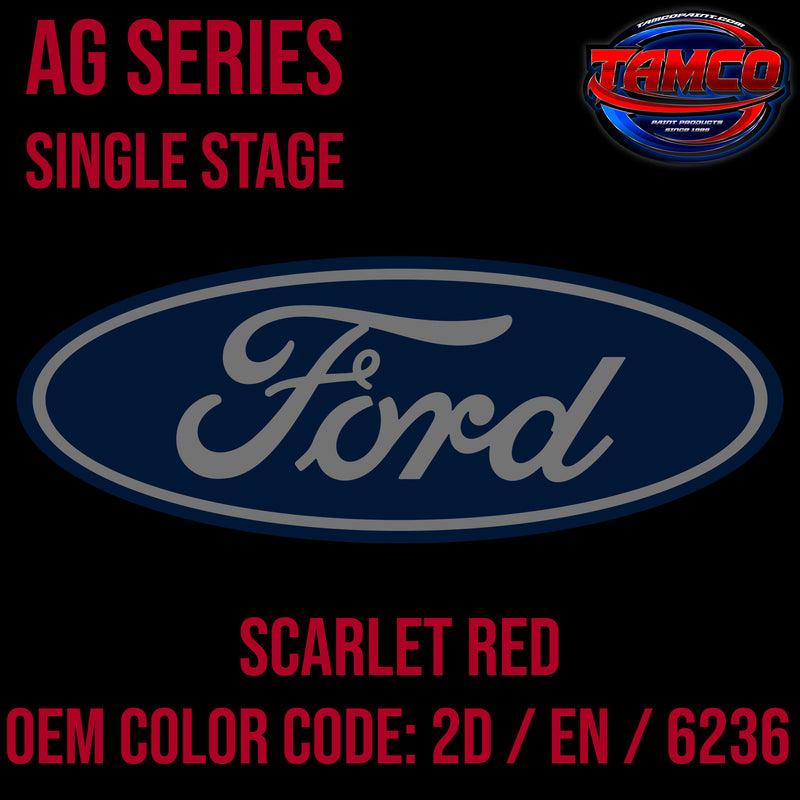 Ford Scarlet Red | 2D / EN / 6236 | 1987-1991 | OEM AG Series Single Stage