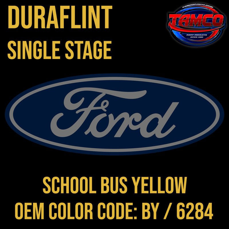 Ford School Bus Yellow | BY / 6284 | 1988-2021 | OEM Duraflint Single Stage