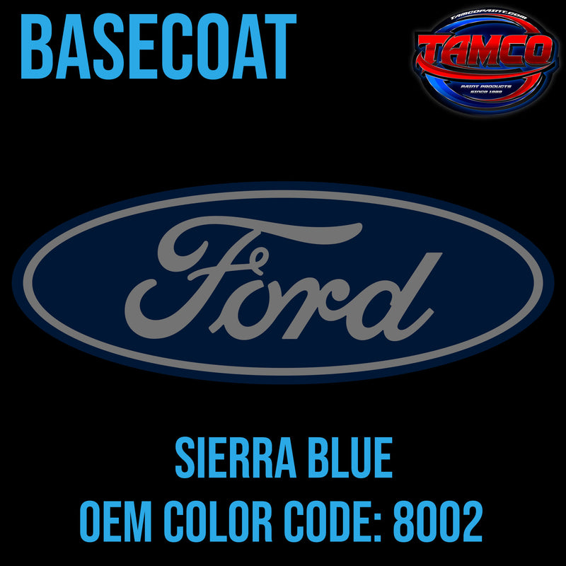 Ford Sierra Blue | 8002 | 1967-2022 | OEM Basecoat