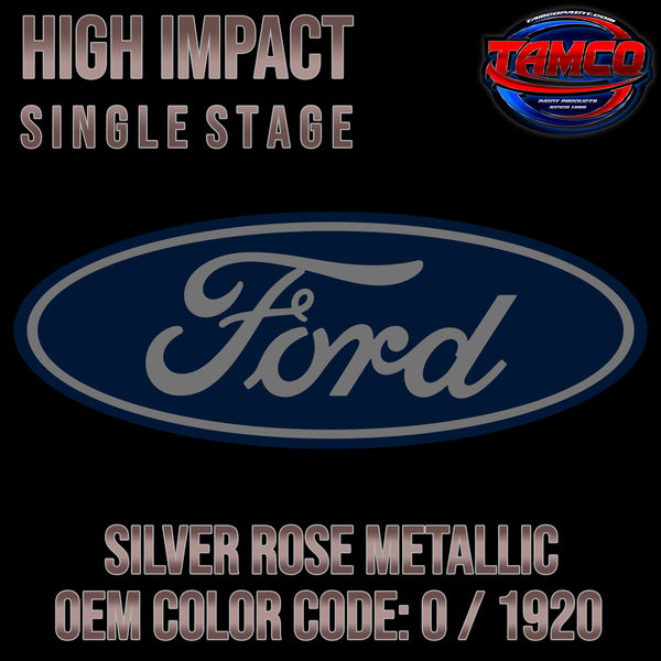 Ford Silver Rose Metallic | O / 1920 | 1966 | OEM High Impact Single Stage