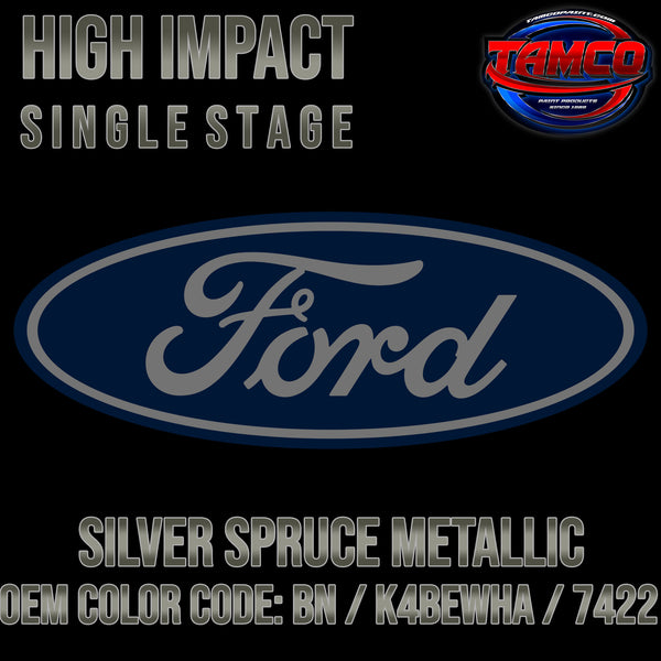 Ford Silver Spruce Metallic | BN / K4BEWHA / 7422 | 2019-2021 | OEM High Impact Single Stage