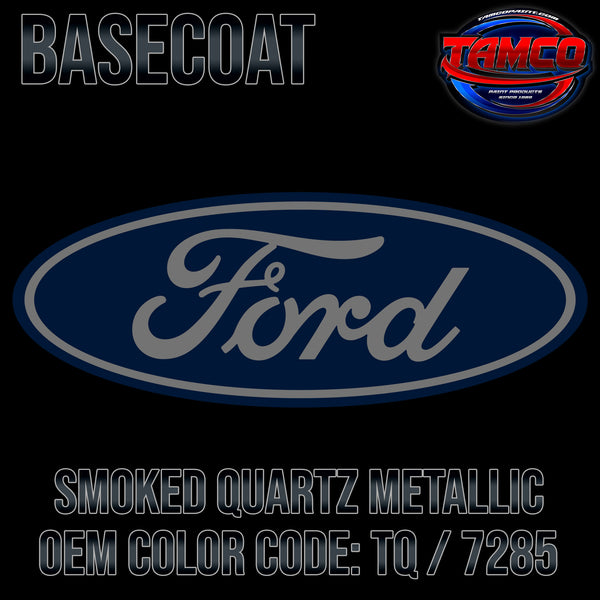 Ford Smoked Quartz Metallic | TQ / 7285 | 2013-2022 | OEM Basecoat