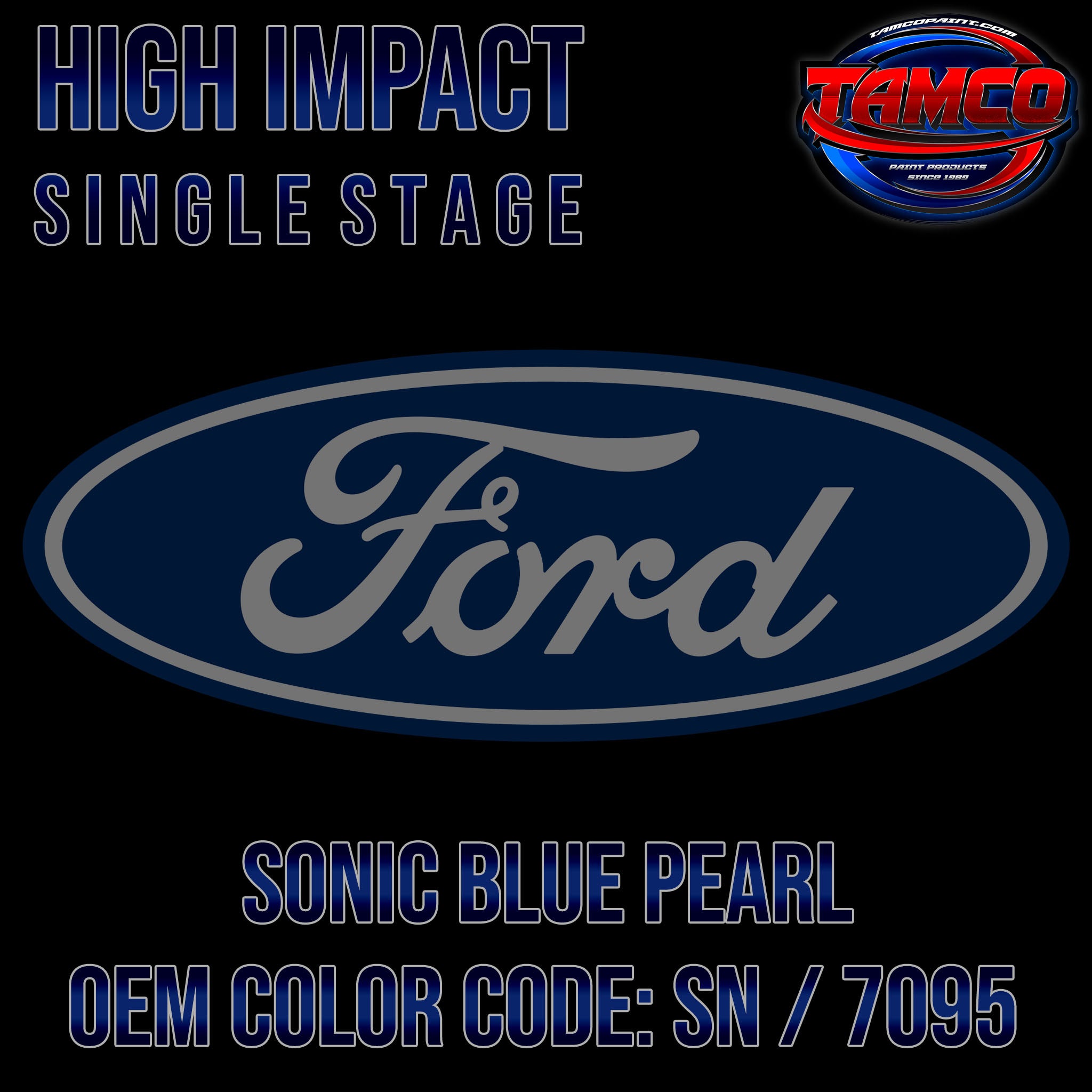Ford Sonic Blue Pearl | SN / 7095 | 2002-2012 | OEM High Impact Single Stage
