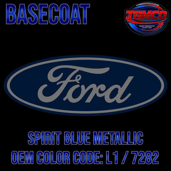 Ford Spirit Blue Metallic | L1 / 7282 | 2013-2015 | OEM Basecoat