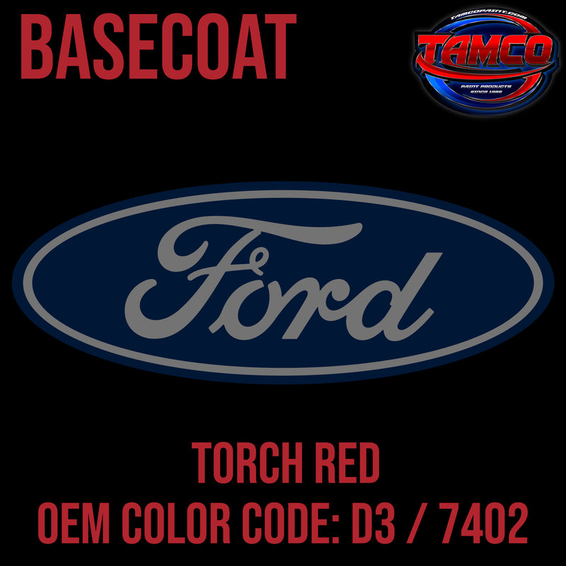 Ford Torch Red | D3 / 7042 | 2001-2013 | OEM Basecoat