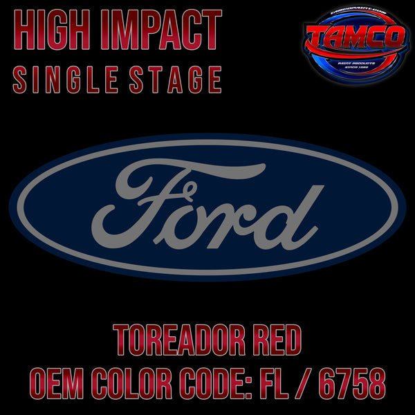 Ford Toreador Red | FL / 6758 | 1996-2012 | OEM High Impact Single Stage