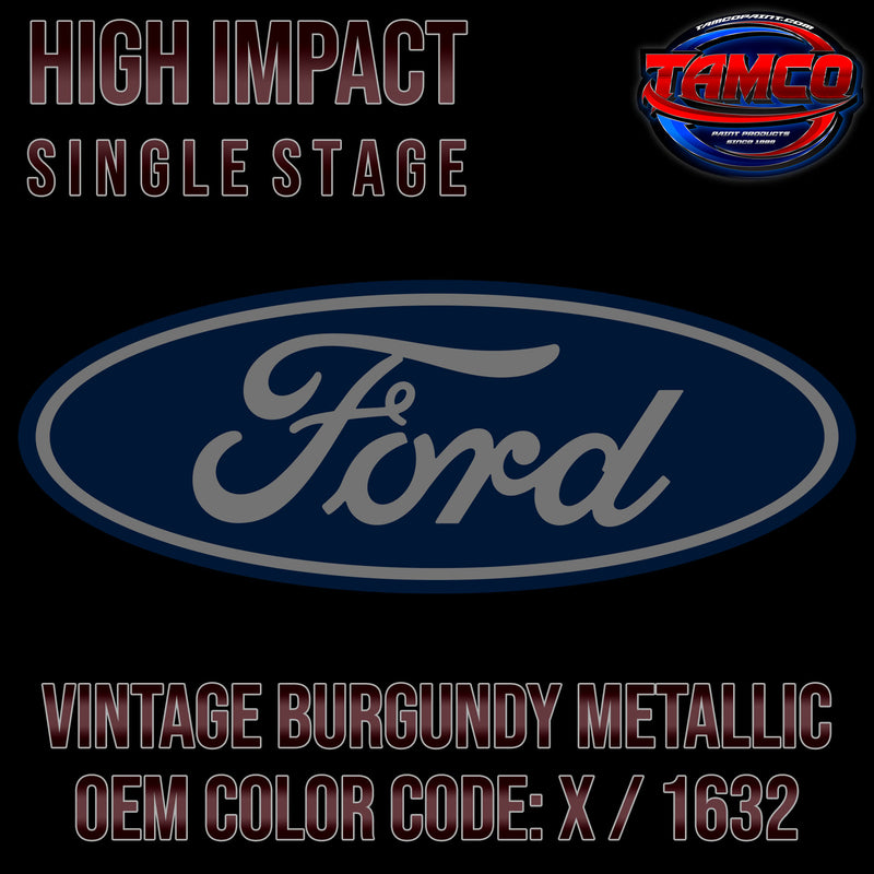 Ford Vintage Burgundy | X / 1632 | 1966-1967 | OEM High Impact Single Stage