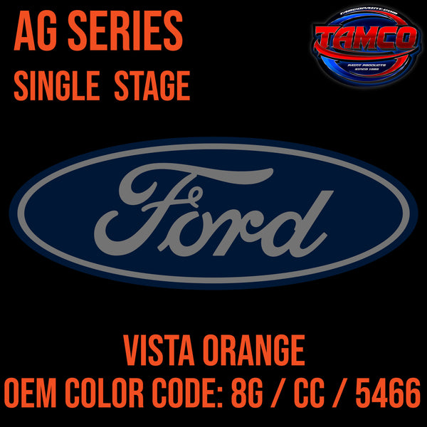 Ford Vista Orange | 8G / CC / 5466 | 1977; 1982-1997 | OEM AG Series Single Stage
