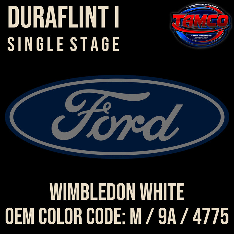 Ford Wimbledon White | M / 9A / 4775 | 1966-1990 | OEM DuraFlint Series Single Stage