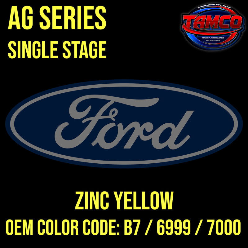 Ford Zinc Yellow | B7 / 6999 / 7000 | 2000-2005 | OEM AG Series Single Stage