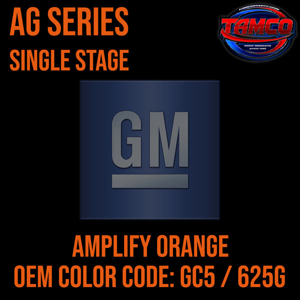 GM Amplify Orange | GC5 / 625G | 2022-2023 | OEM AG Series Single Stage