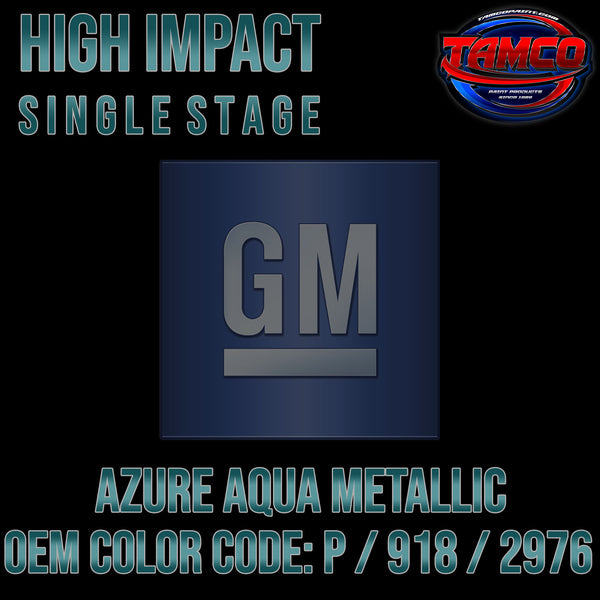 GM Azure Aqua Metallic | P / 918 / 2976 | 1962-1964 | OEM High Impact Series Single Stage