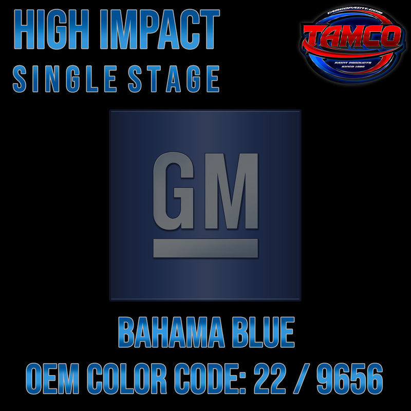 GM Bahama Blue | 22 / 9656 | 1991-1995 | OEM High Impact Single Stage