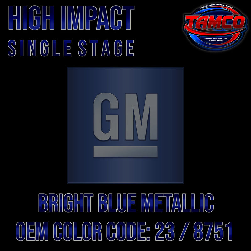 GM Bright Blue Metallic | 23 / 8751 | 1986-1987 | OEM High Impact Single Stage