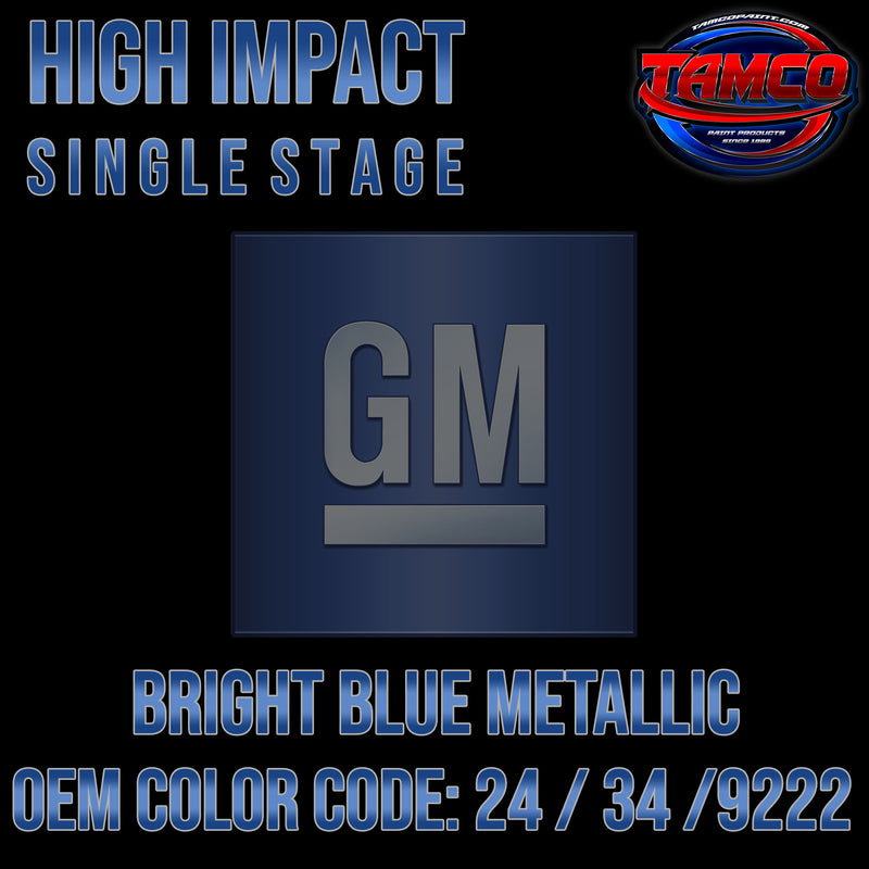 GM Bright Blue Metallic | 24 / 34 / 9222 | 1988-2002 | OEM High Impact Single Stage