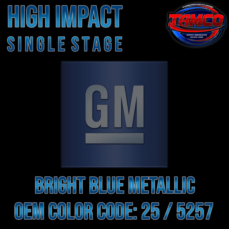 GM Bright Blue Metallic | 25 / 5257 | 1977-1981 | OEM High Impact Single Stage