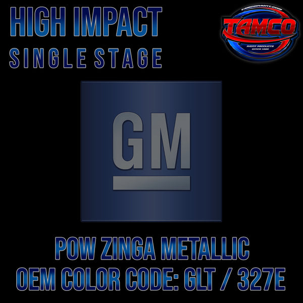 GM Pow Zinga Metallic | GLT / 327E | 2020-2023 | OEM High Impact Single Stage