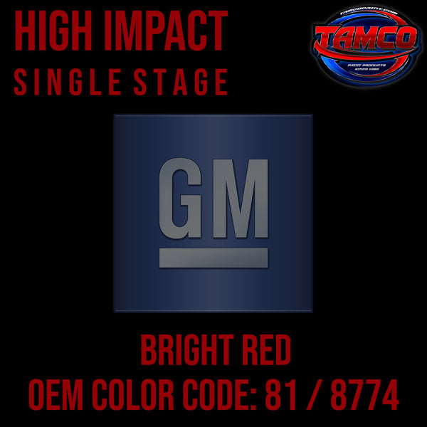GM Bright Red | 81 / 8774 | 1984-2003 | OEM Hi-Impact Single Stage