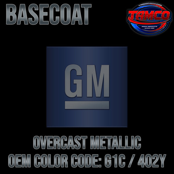 GM Overcast Metallic | G1C / 402Y | 2015-2017 | OEM Basecoat