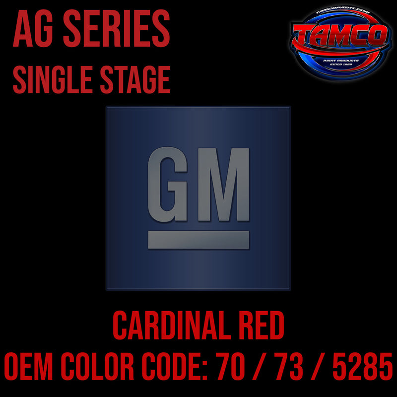 GM Cardinal Red | 70 / 73 / 5285 | 1978-1987 | OEM AG Series Single Stage