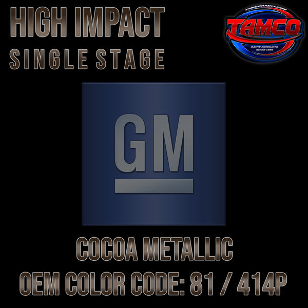 GM Cocoa Metallic | 81 / 414P | 2007-2012 | OEM High Impact Single Stage