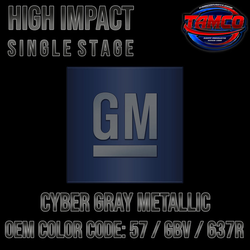 GM Cyber Gray Metallic | 57 / GBV / 637R | OEM High Impact Single Stage