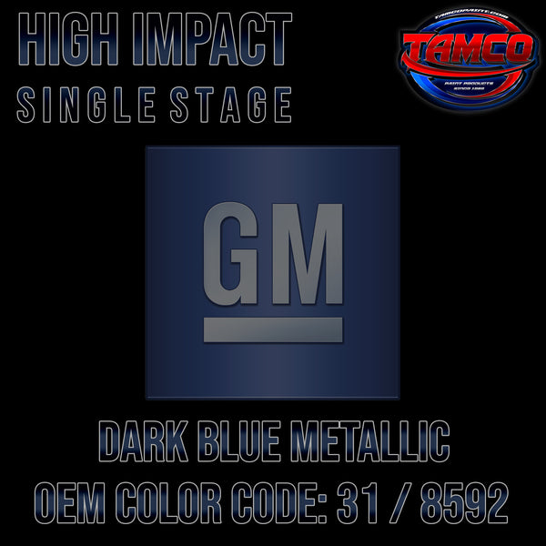 GM Dark Blue Metallic | 31 / 8592 | 1985-1988 | OEM High Impact Series Single Stage
