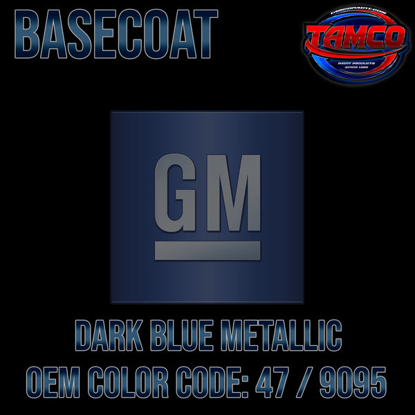 GM Dark Blue Metallic | 47 / 9095 | 1991-1999 | OEM Basecoat