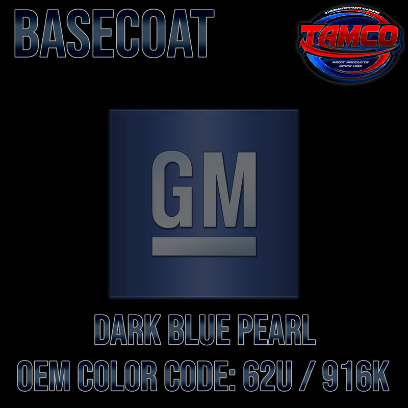 GM Dark Blue Pearl | 62U / 916K | 2003-2008 | OEM Basecoat